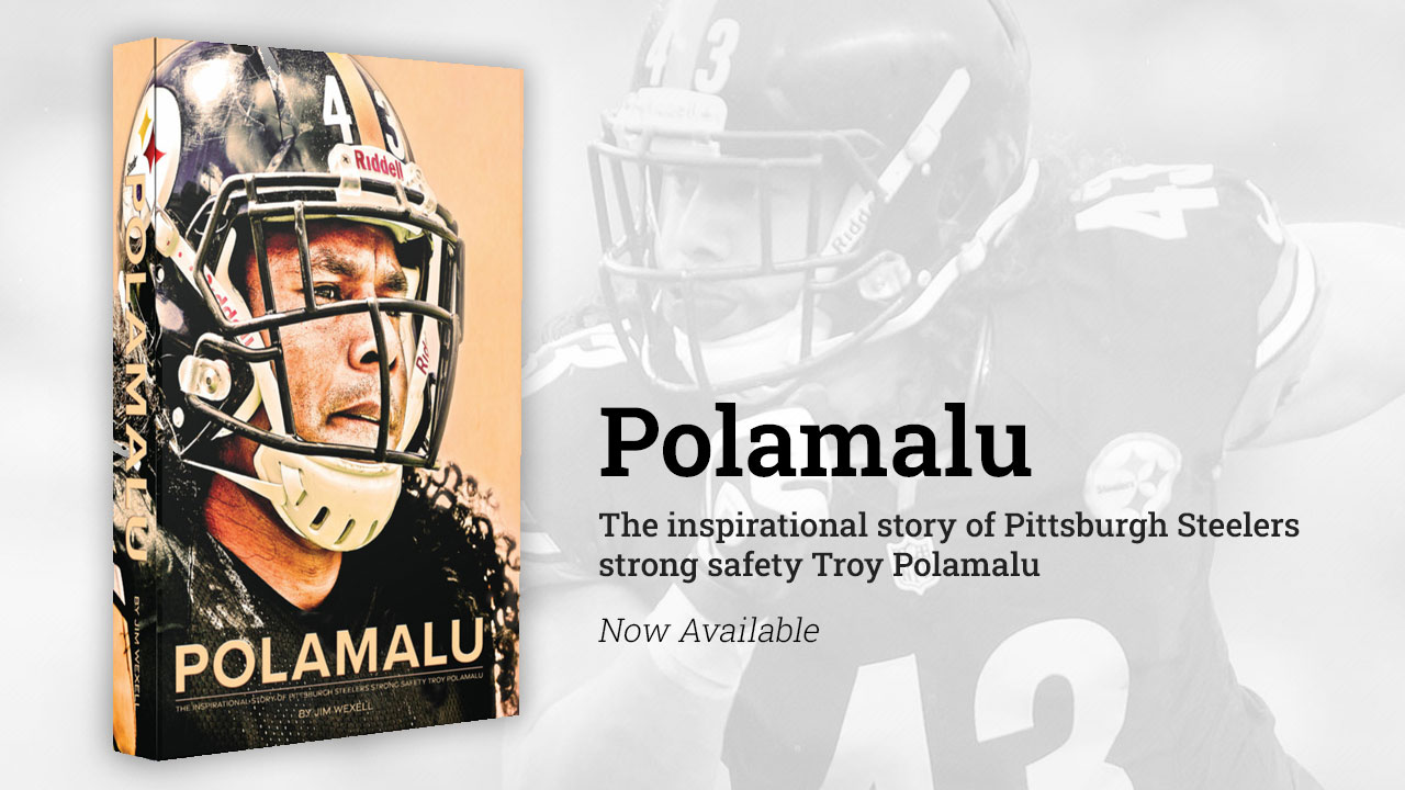 Polamalu: The Inspirational Story of Pittsburgh Steelers Safety Troy  Polamalu by Jim Wexell